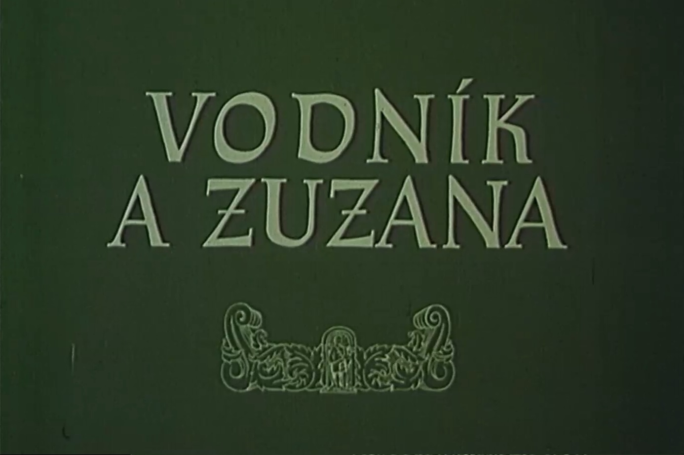 Stiahni si Filmy CZ/SK dabing Vodnik a Zuzana (1974)(SK)[TvRip] = CSFD 66%