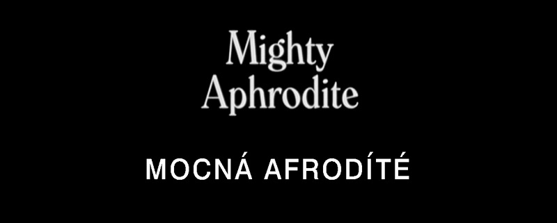 Stiahni si HD Filmy Mocna Afrodite / Mighty Aphrodite (1995)(EN)[WebRip][720pLQ] = CSFD 77%