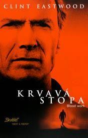 Stiahni si Filmy CZ/SK dabing Krvava stopa / Blood Work (2002)(CZ) = CSFD 68%