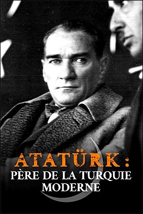 Stiahni si Dokument Atatürkův sen: Zrození moderního Turecka / Atatürk : père de la Turquie moderne (2023)(CZ)[TvRip][1080p] = CSFD 79%
