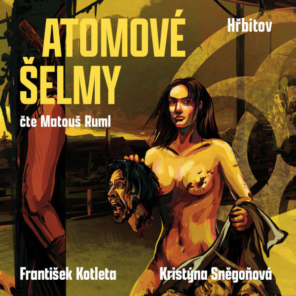 Stiahni si Mluvené slovo František Kotleta - Atomové šelmy: Hřbitov (Atomové šelmy 3)(2026)