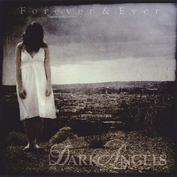 Stiahni si Hudba Dark Angels - Forever / Ever (EP) (2011)