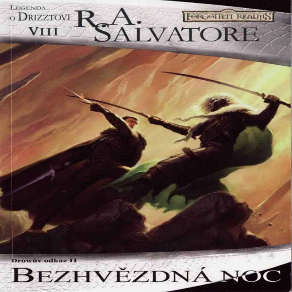 Stiahni si Mluvené slovo AI - Salvatore, - Legenda o Drizztovi 08 - Drowův odkaz 2 Bezhvězdná noc (CZ)