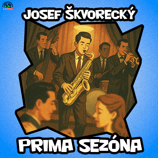 Stiahni si Mluvené slovo Josef Škvorecký - Prima sezóna (2024)