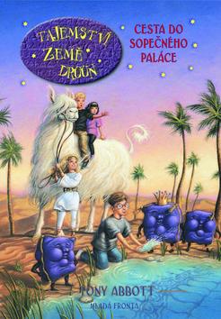 Stiahni si Mluvené slovo Abbott Tony - Tajemstvi zeme Druun 02 - Cesta do sopecneho palace (Maedhros)(1h14m43s)\