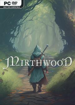 Stiahni si Hry na Windows Mirthwood v1.1.1p1 (2024)[TENOKE]
