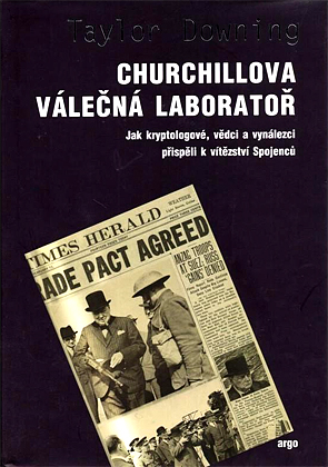 Stiahni si Knihy a Časopisy Taylor Downing - Churchillova válečná laboratoř (2012)(CZ)(PDF)