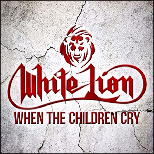 Stiahni si Hudba White Lion | When The Children Cry [Compilation] (2020) MP3 (320kbps)