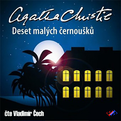 Stiahni si Mluvené slovo Christie Agatha - Deset malych cernousku (Vladimir Cech)(8h13m21s)