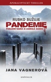 Stiahni si Knihy a Časopisy Vagnerova Jana - Rusko suzuje pandemie (2013)