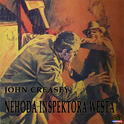 Stiahni si Mluvené slovo John Creasey - Nehoda Inspektora Westa (2004 CZ)