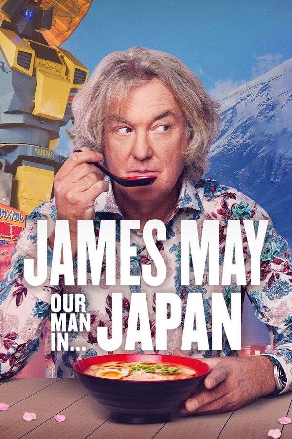 Stiahni si Seriál James May Our Man in Japan (2020)(EN+CZtit.)[480p][AVC]  = CSFD 86%