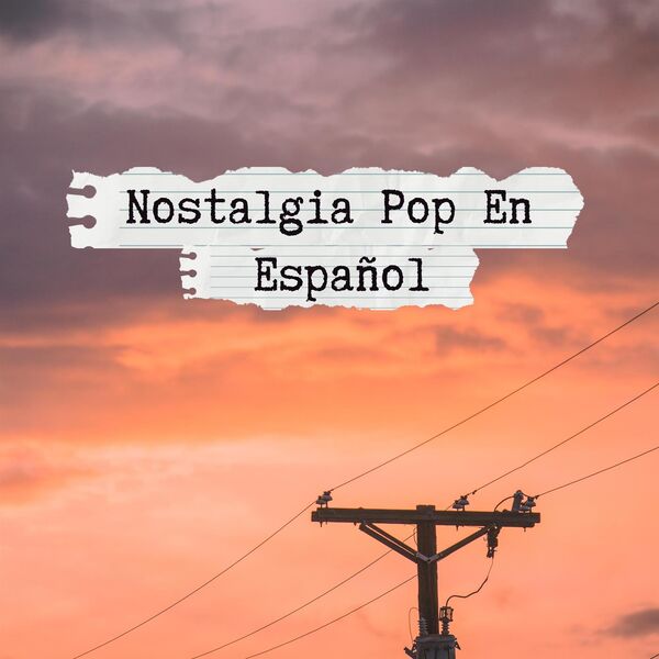 Stiahni si Hudba VA - Nostalgia pop en español (2023)