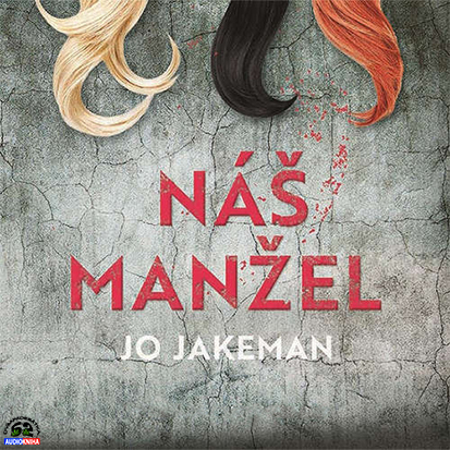 Stiahni si Mluvené slovo Jo Jakeman - Nas manzel (2019)