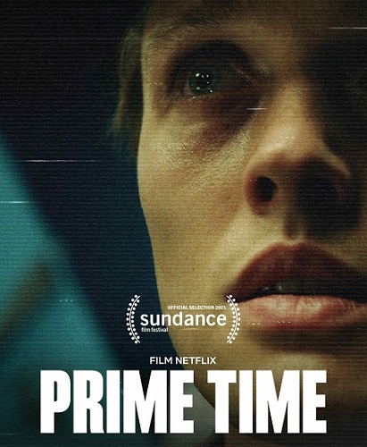 Stiahni si Filmy CZ/SK dabing  Prime Time (2021)(CZ)[WebRip][1080p] = CSFD 53%