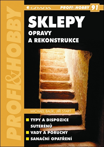 Stiahni si Knihy a Časopisy Michael Balík, Jiří Starý - Sklepy - opravy a rekonstrukce (2002)(CZ)[PDF]