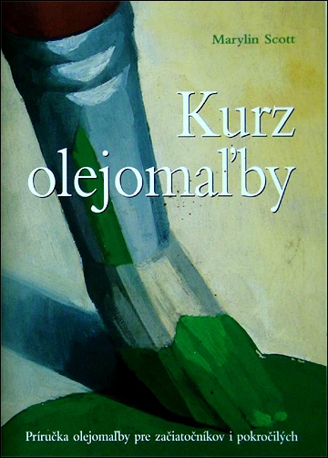 Stiahni si Knihy a Časopisy Marylin Scott - Kurz olejomaľby (2007)(SK)[PDF]