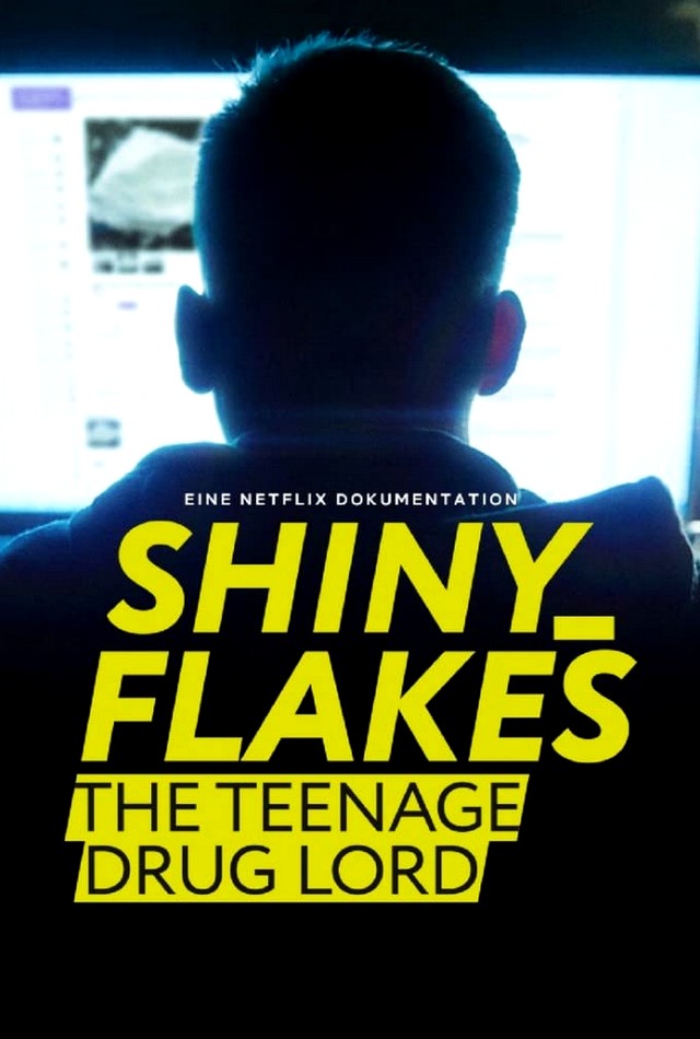 Stiahni si Dokument Shiny Flakes: Nactilety drogovy baron | Shiny Flakes The Teenage Drug Lord 2021 1080p WEB CZ = CSFD 82%
