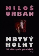 Stiahni si Mluvené slovo Urban Milos - Obcina & Zaznam rozhovoru se zenou stredniho veku (Daniela Bambasova,Oubram Pavel,Kronika Petr)(54m)