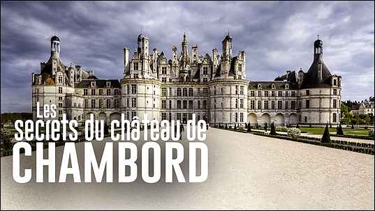 Stiahni si Dokument Tajemství zámku Chambord / Les Secrets du Chateau de Chambord (2018)(CZ)[TvRip][1080p] = CSFD 76%