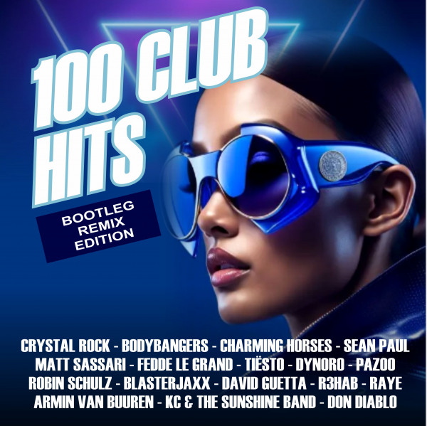 Stiahni si Hudba VA - 100 Club Hits - Bootleg Remix Edition (2026)[MP3]