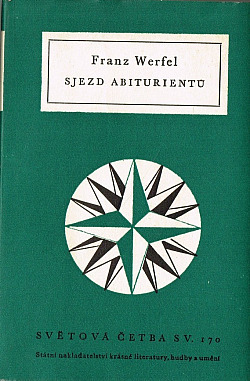 Stiahni si Mluvené slovo Werfel Franz - Sjezd abiturientu (Ladislav Mrkvicka a Pavel Soukup)1992(3h42m)\