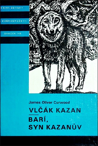 Stiahni si Knihy a Časopisy James Oliver Curwood - Vlčák Kazan / Barí, syn Kazanův (1980)(CZ)