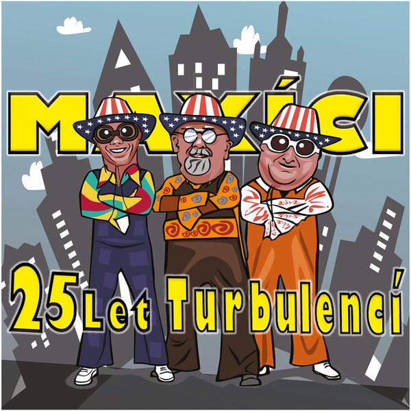 Stiahni si Hudba Maxici - 25 let turbulenci (2019)