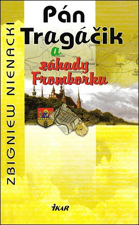 Stiahni si Knihy a Časopisy Zbigniew Nienacki - Pán Tragáčik a záhady Fromborku (2007)(SK)