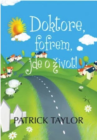 Stiahni si Mluvené slovo Patrick Taylor - Doktore, fofrem, jde o život! (Otakar Brousek) (2022-2023)