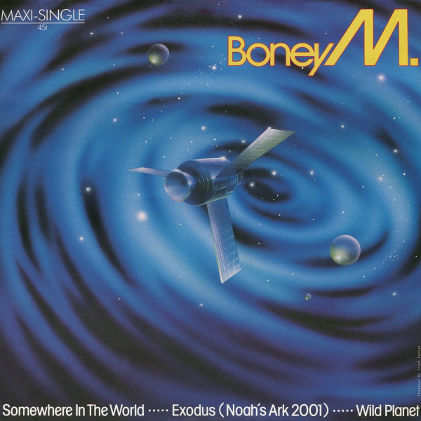 Stiahni si Hudba Boney M - Somewhere In The World & Exodus (Noah's Ark 2001) & Wild Planet (12'' Maxi-Single)(1984)[WavPack]