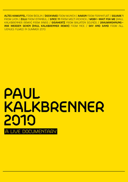 Stiahni si Hudební videa Paul Kalkbrenner - 2010 (A Live Documentary)