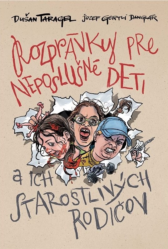 Stiahni si Mluvené slovo Taragel Dusan, Danglar Jozef G. - Rozpravky pre neposlusne deti a ich starostlivych rodicov (2000)(SK)