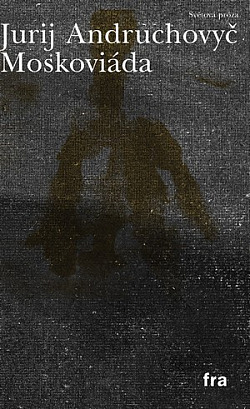 Stiahni si Mluvené slovo Andruchovyc Jurij - Moskoviada (Martin Pechlat)2024(6h45m)