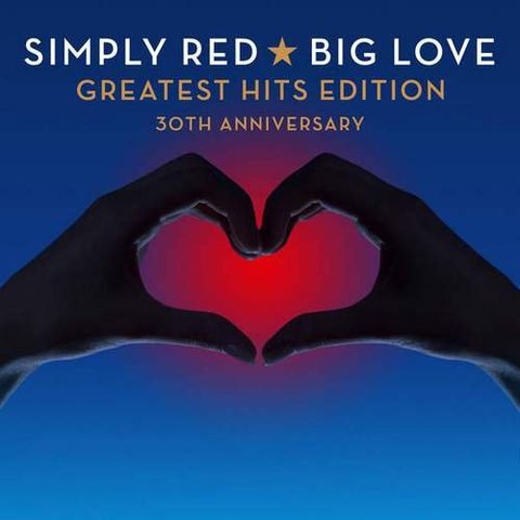 Stiahni si Hudba Simply Red - Big Love Greatest Hits Edition [30th Anniversary] (2015)