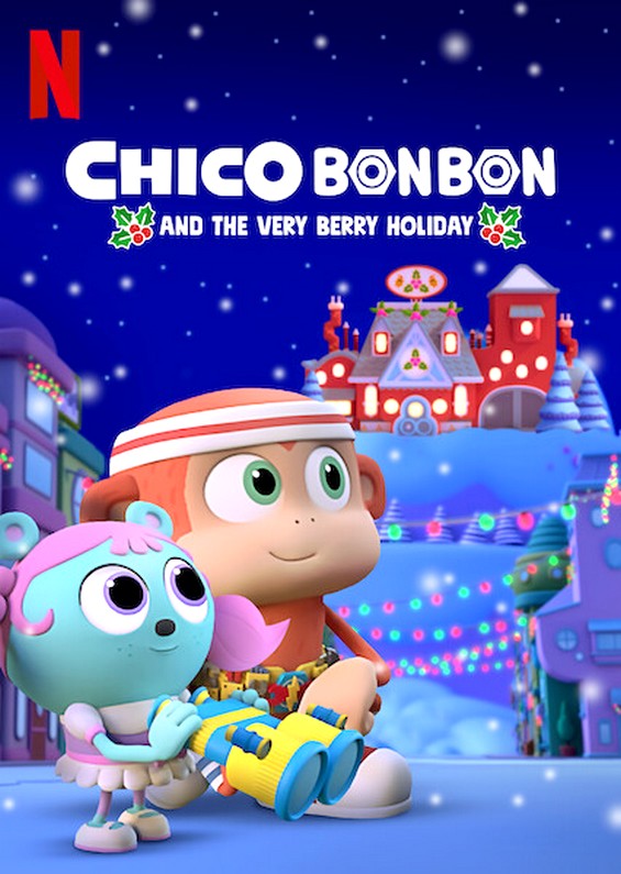 Stiahni si Filmy s titulkama Chico Bon Bon and the Very Berry Holiday 2020 1080p NF WEBRip