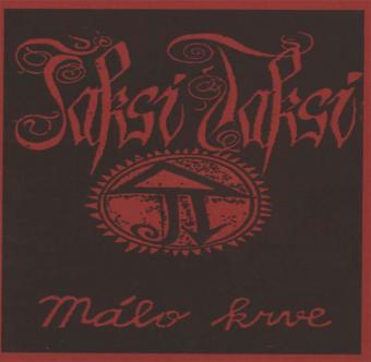 Stiahni si Hudba JAKSI TAKSI - Málo krve (Demo) (1995)
