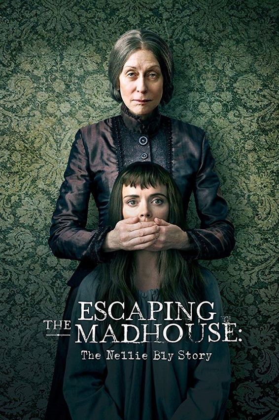 Stiahni si Filmy s titulkama Escaping the Madhouse: The Nellie Bly Story (2019)[WebRip][1080p] = CSFD 71%
