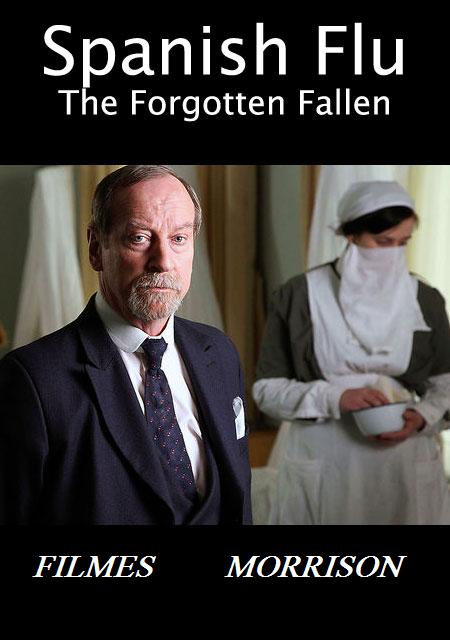 Stiahni si Filmy CZ/SK dabing Španělská chřipka Zapomenutí padlí / Spanish Flu: The Forgotten Fallen (2009)(TvRip)(HEVC)(1080p)(CZ) = CSFD 71%