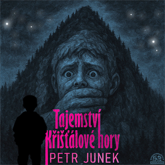 Stiahni si Mluvené slovo Petr Junek - Tajemství Křišťálové hory (2024)