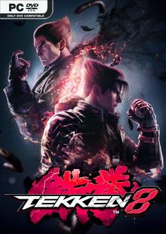 Stiahni si Hry na Windows TEKKEN 8 v2.08.00 (2024)[P2P]