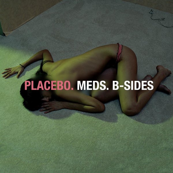 Stiahni si Hudba Placebo - Meds. B-Sides (2016)[FLAC]