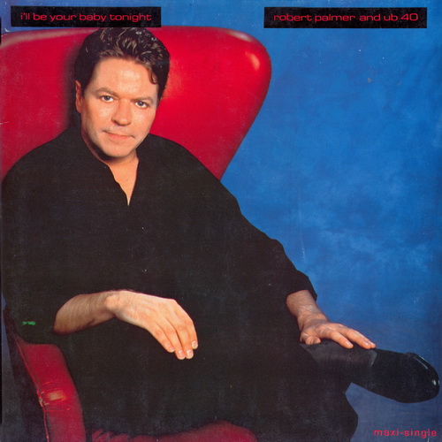 Stiahni si Hudba Robert Palmer and UB 40 - I'll Be Your Baby Tonight (1990)[FLAC]