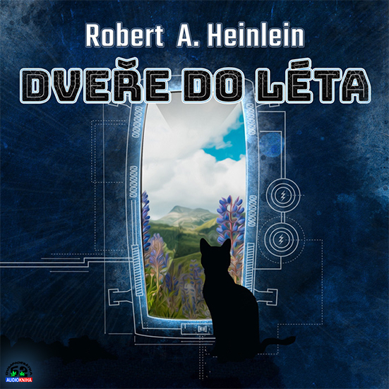 Stiahni si Mluvené slovo Robert A. Heinlein - Dveře do léta (2018)