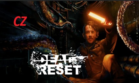 Stiahni si Hry na Windows Dead Reset CZ