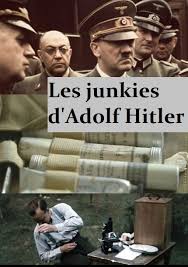 Stiahni si Dokument     Hitlerovi narkomani / Les junkies d'Adolf Hitler (2015)(CZ)[TvRip][1080i] = CSFD 75%