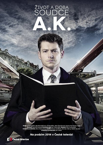 Stiahni si Seriál Život a doba soudce A. K. 1-2. serie (2014-2017)(CZ)[1080p][HEVC] = CSFD 73%