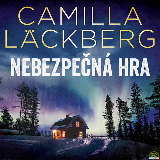 Stiahni si Mluvené slovo Camilla Läckberg - Nebezpečná hra (2022)
