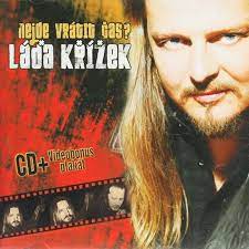 Stiahni si Hudba Lada Krizek - Nejde vratit cas (2007)