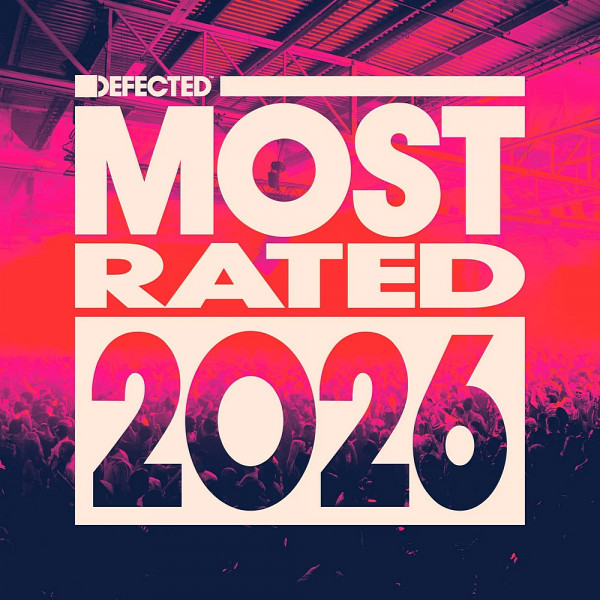 Stiahni si Hudba VA - Defected presents Most Rated 2026 [Mixed by Andy Daniell] (2025)